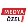 Medya Özel Haber