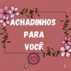 achadinhospravoce