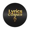 Lyrics Corner