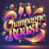 Champagne Roast