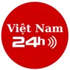 Việt Nam 24h
