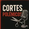 Cortes polêmicos