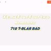 710 T-blar bad