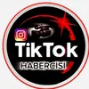 TİKTOK_HABERCİSİ