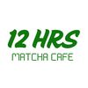 12hrs.matchacafe