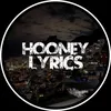HOONEY LYRICS