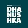 Days Of Dhanushka