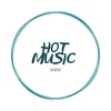 HOT MUSIC🎶