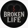 BROKEN LIFE ☯︎︎ꨄ