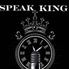 Speak King