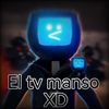 el.tv.manso.xd