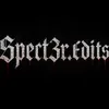 Spect3r.Edits