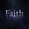 Faithechoes