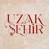 Uzak Şehir