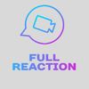 Full Reaction
