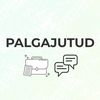 Palgajutud