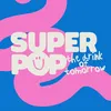 SUPER POP