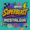 Superbeast Nostalgia