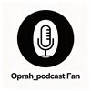 oprah_podcast_fan