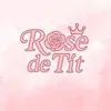 Rose de Tít