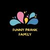 Funny prank family