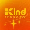 Kind Trending
