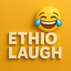 ETHIO LAUGH 💫