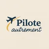 Pilote Autrement 🌍🛩️