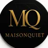 MaisonQuiet