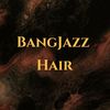 bangjazzhairtkstore