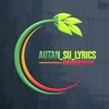 autan_su_lyrics🎧