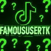 famoususertk