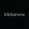 feltthatverse