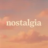 Nostalgia • Following