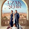 Uzak Şehir