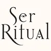 Ser Ritual