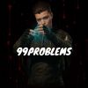99PROBLEMS