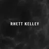 RHETT KELLEY