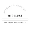 2B Deluxe