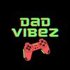 DadVibez Gaming