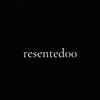 resented00