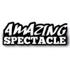 AMAZING SPECTACLE