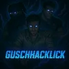 Guschhacklick