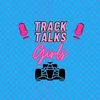 tracktalksgirls