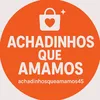 Achadinhos Que Amamos