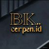 BK Cerpen.id (Video Lucu)