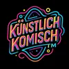 Künstlich Komisch