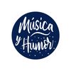 Humor Musical 🎧🎤🎶🎵🎼