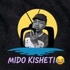 MIDO KISHETI😂