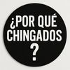 por que chingados 😆😒